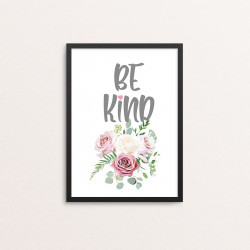 Plakat: 'BE KIND'
