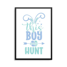 Plakat: 'this Boy can HUNT'
