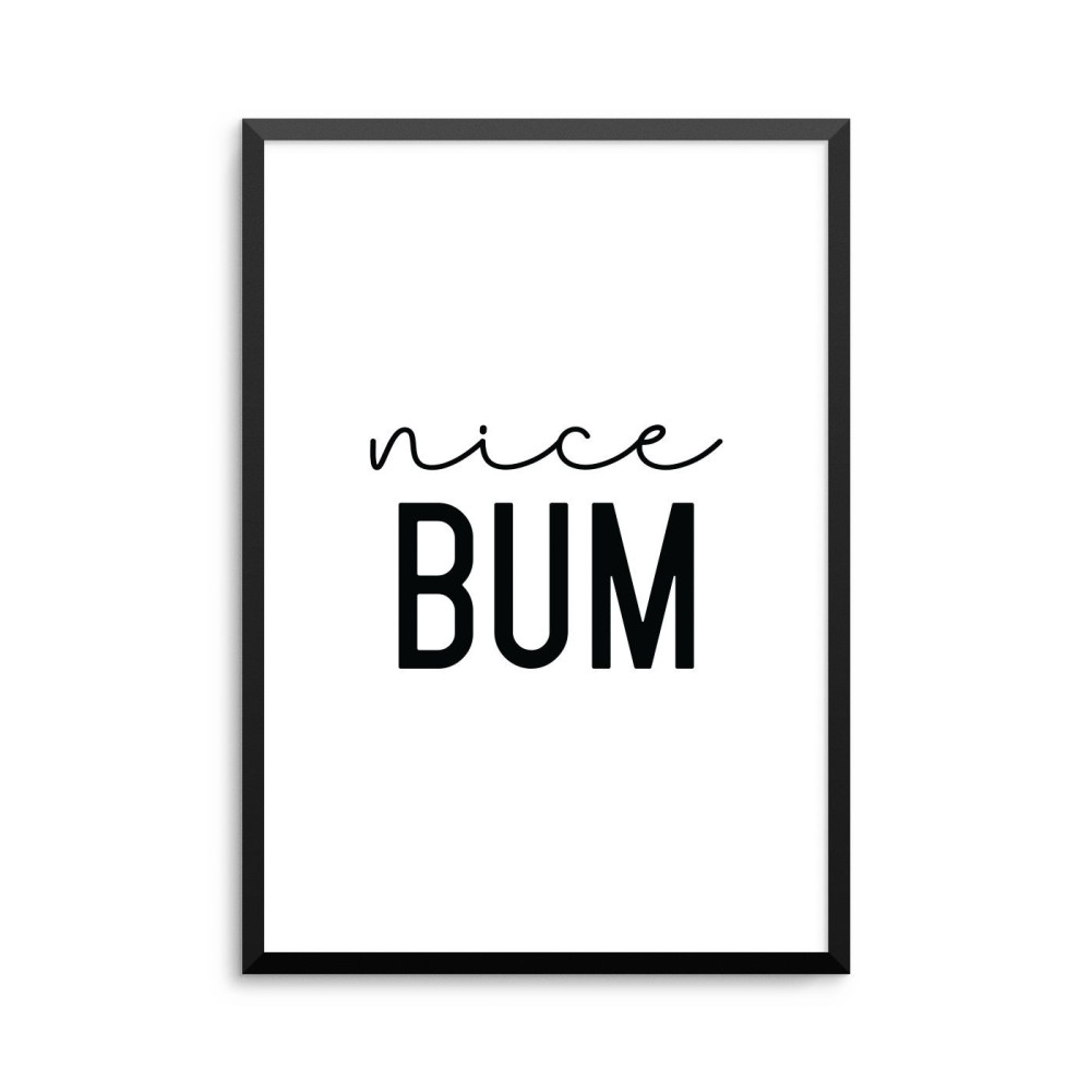 Plakat: 'nice BUM', citat