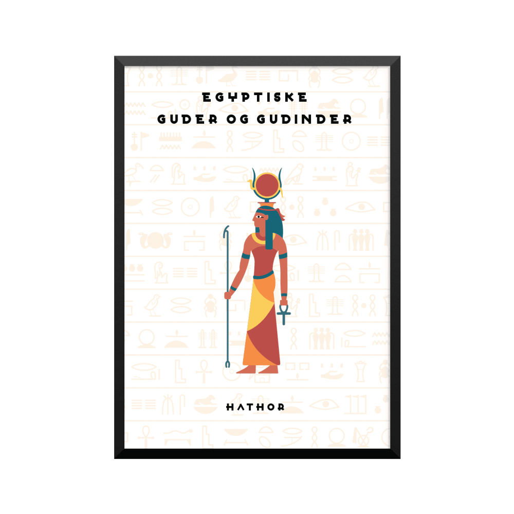 Plakat: 'EGYPTISKE GUDER OG GUDINDER', HATHOR