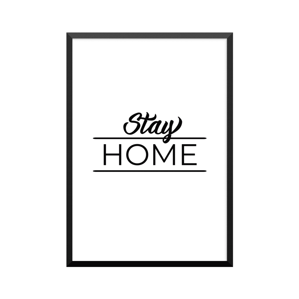Plakat: 'Stay HOME'