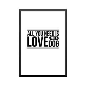 Plakat: 'ALL YOU NEED IS...
