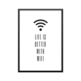 Plakat: 'LIFE IS BETTER...