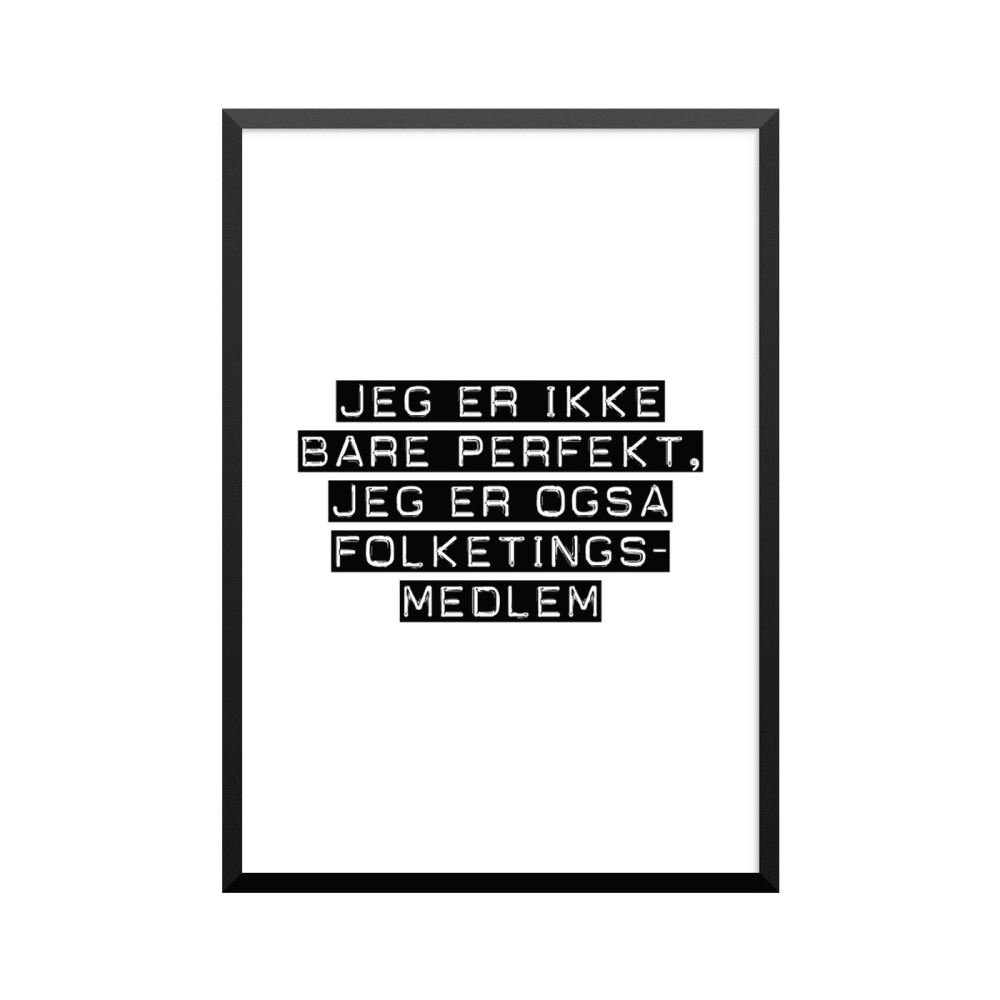 Plakat: Folketingsmedlem