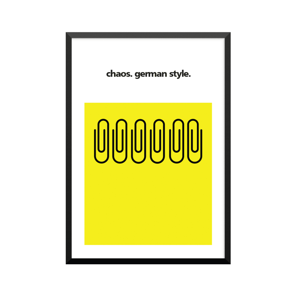 Plakat: 'Chaos. German style'