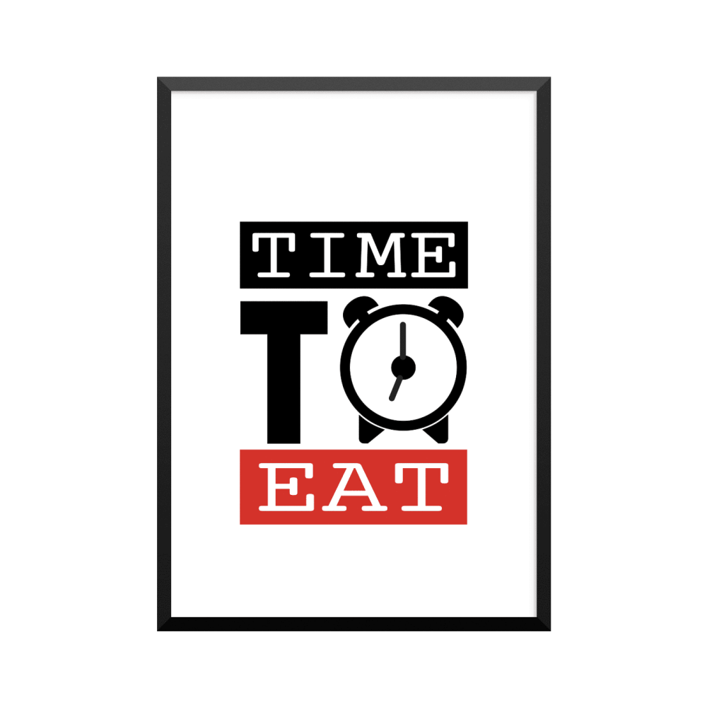 Plakat: 'Time to eat'