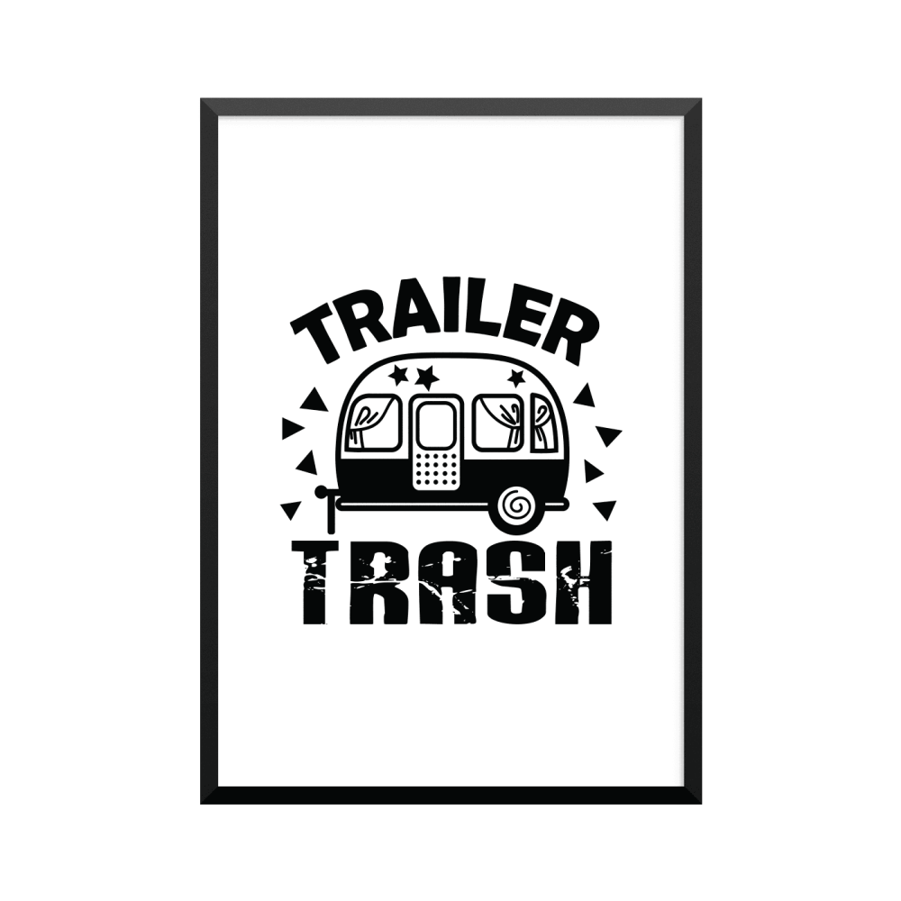 Plakat: 'Trailer trash' 1