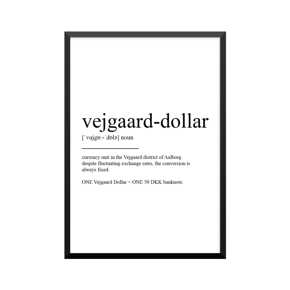 Plakat: Vejgaard-dollar