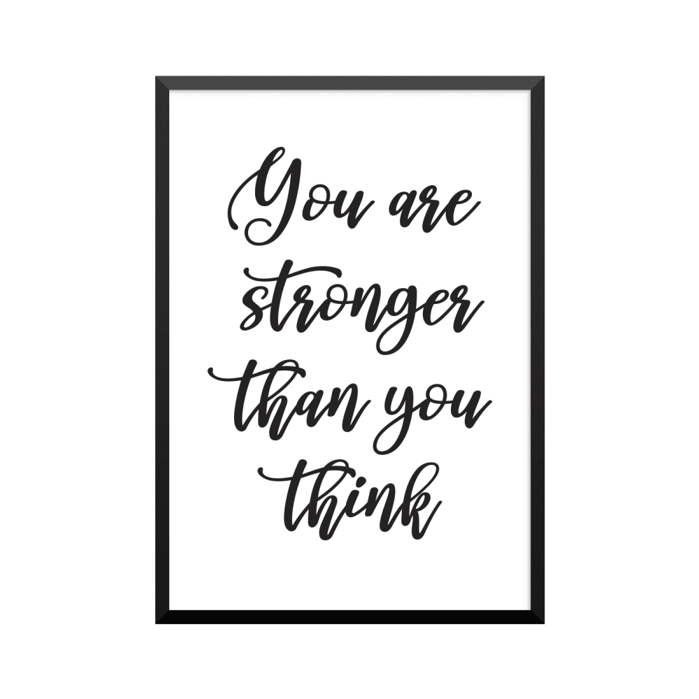 Plakat: Citat 'You are stronger than you think'