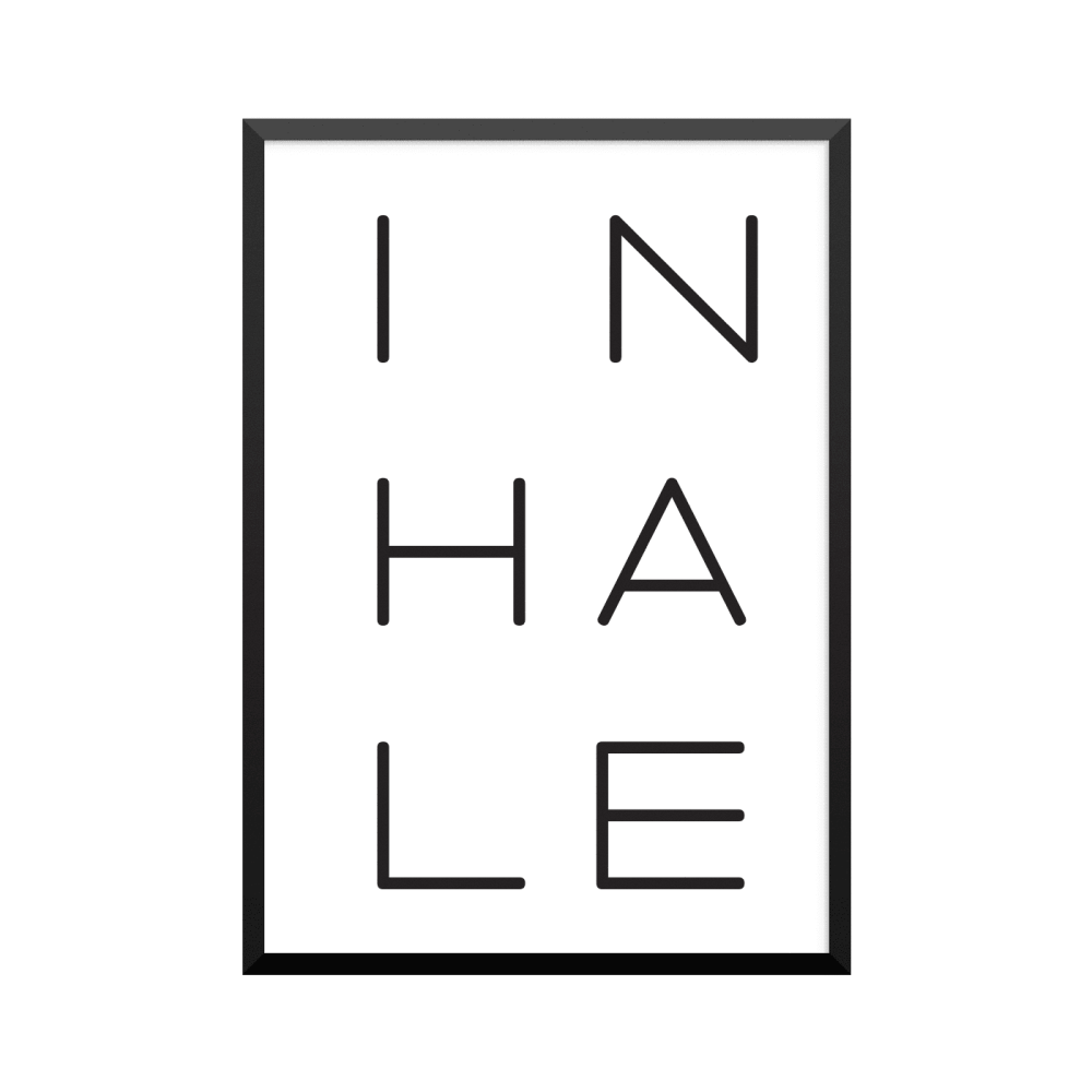Plakat: Inhale