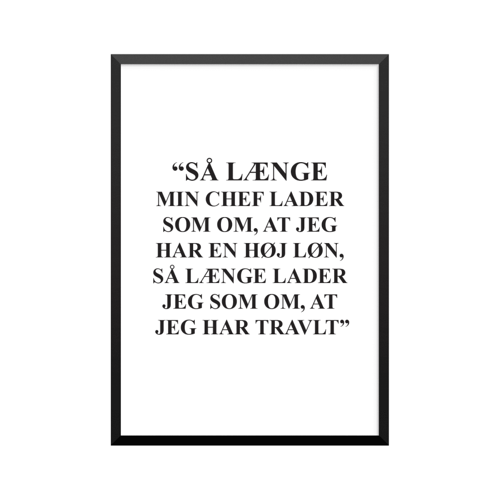 Plakat: 'Så længe'