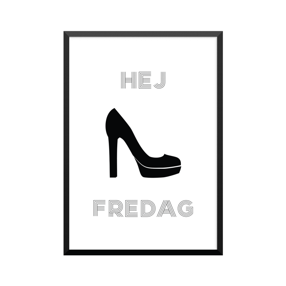 Plakat: 'Hej fredag'