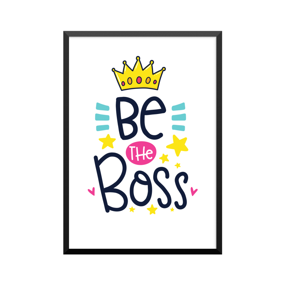 Plakat: 'Be The Boss'