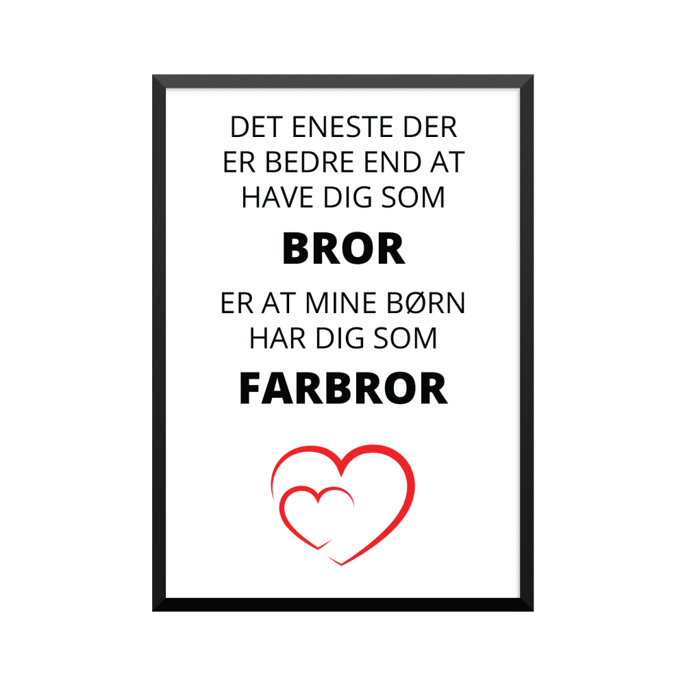 Plakat: 'Det eneste', bror, farbror, børn
