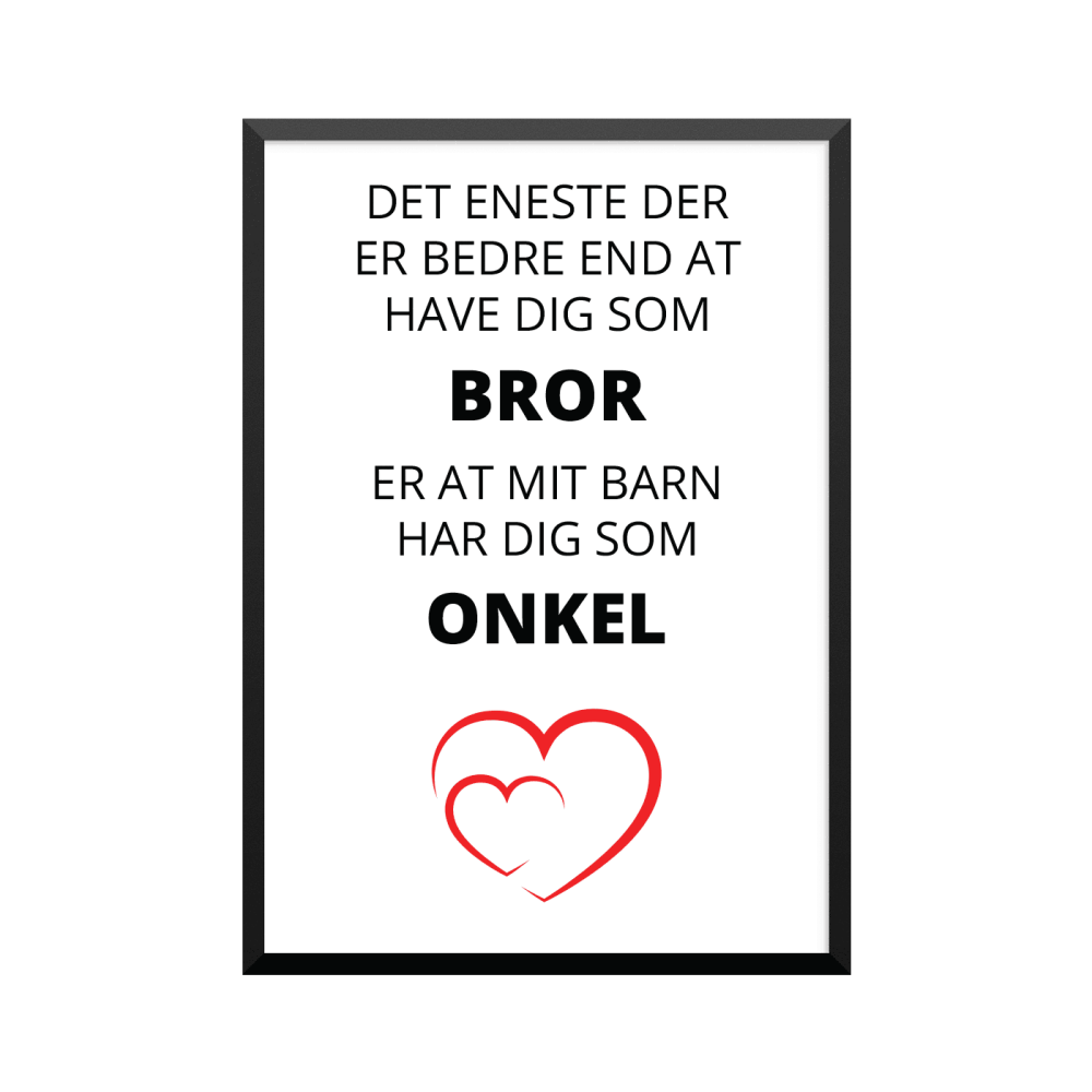 Plakat: 'Det eneste', bror, onkel, barn