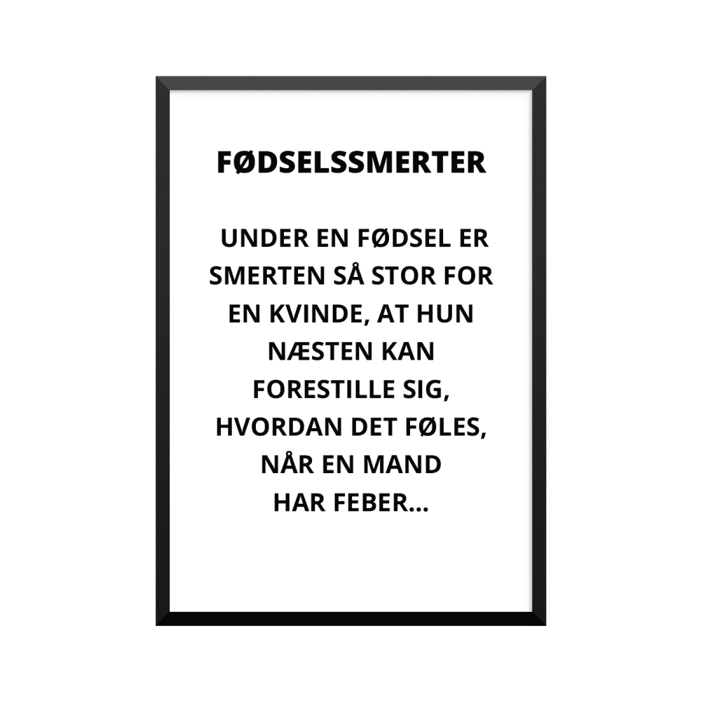 Plakat: Citat 'Fødselssmerter'