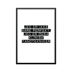 Plakat: Klinisk tandtekniker