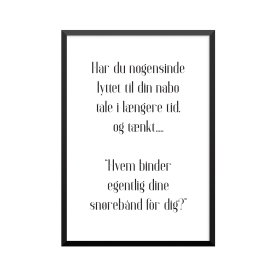 Plakat: 'Har du nogensinde...
