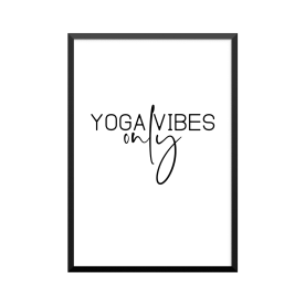 Plakat: 'YOGA VIBES only'