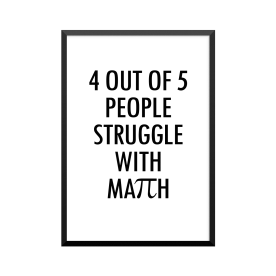 Plakat:  '4 OUT OF 5 PEOPLE...