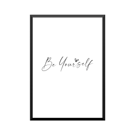 Plakat: 'Be Yourself'