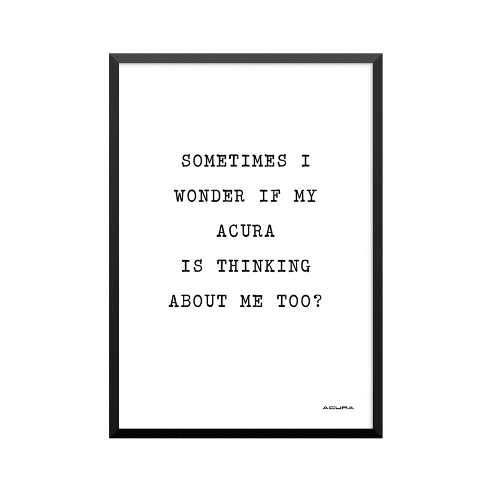 Plakat: 'SOMETIMES I WONDER', ACURA