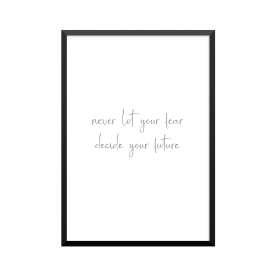 Plakat: 'never let your...