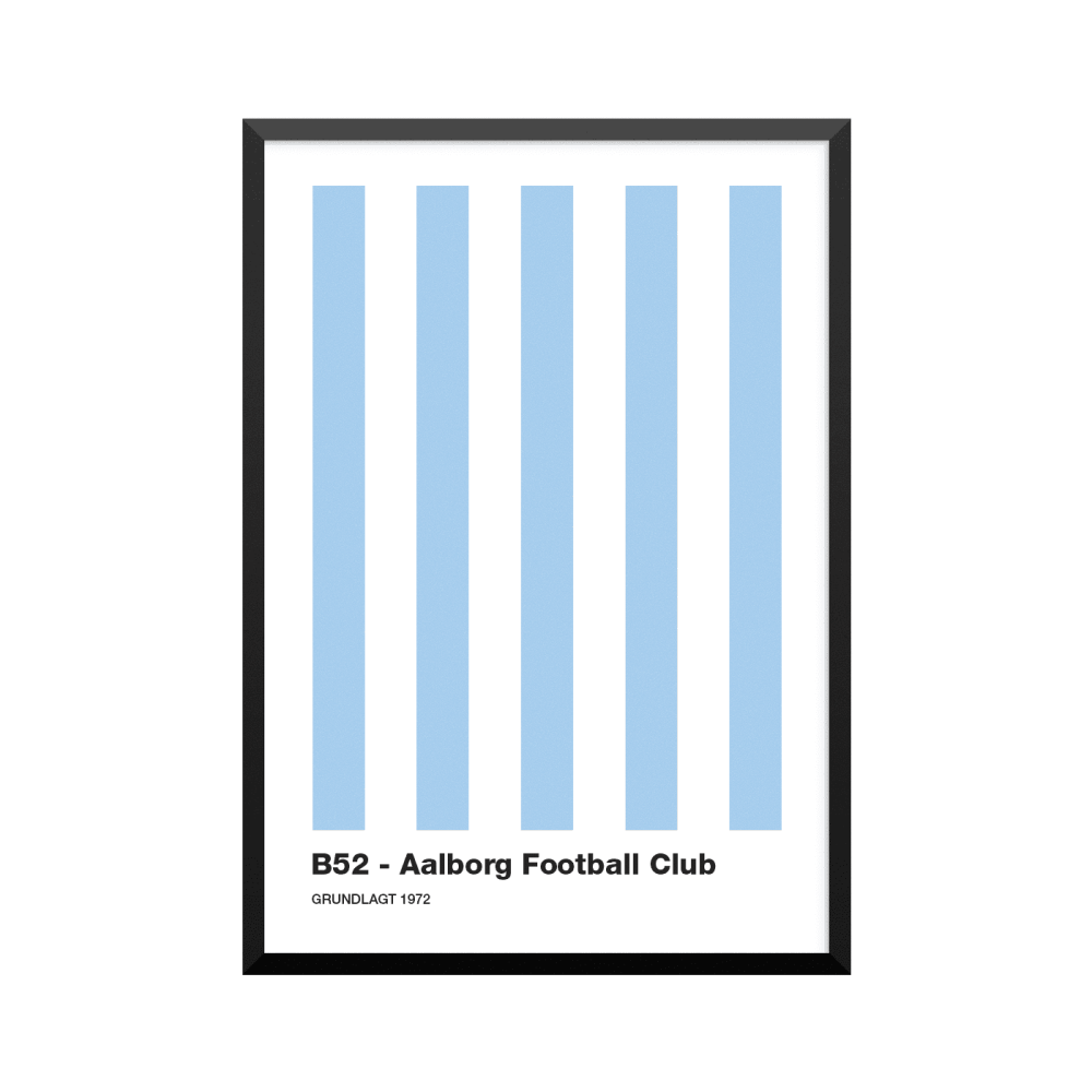 Plakat: B52, Aalborg Football Club, fodbold