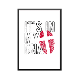 Plakat: 'IT'S IN MY DNA',...