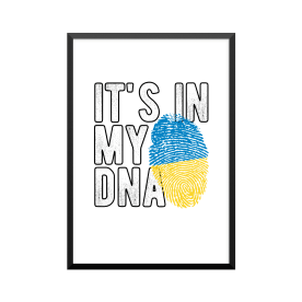 Plakat: 'IT'S IN MY DNA',...