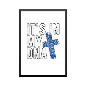 Plakat: 'IT'S IN MY DNA',...