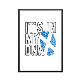 Plakat: 'IT'S IN MY DNA',...
