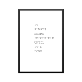 Plakat: 'IT ALWAYS SEEMS...