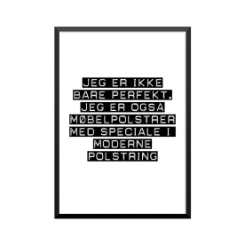 Plakat: Møbelpolstrer med speciale i moderne polstring