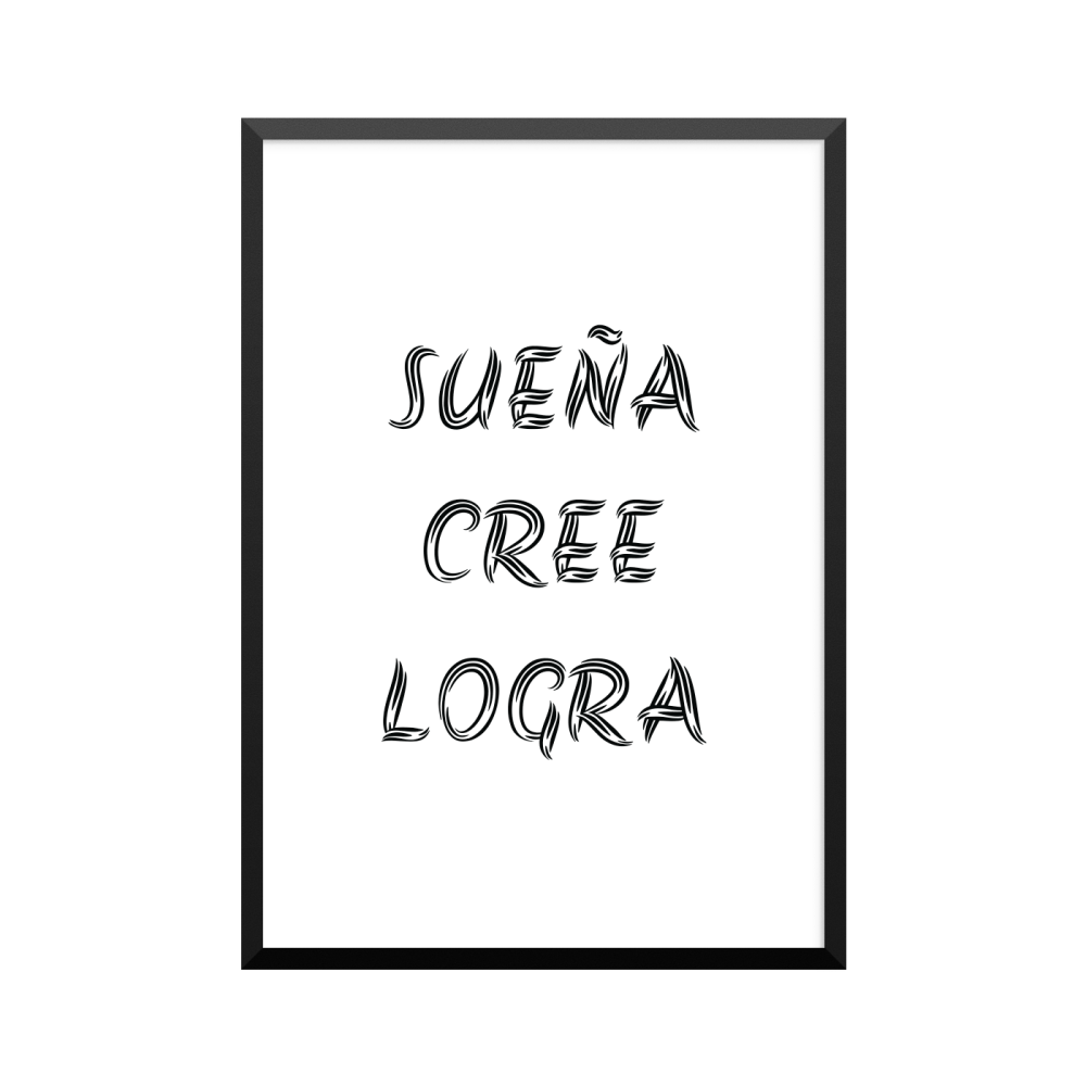 Plakat: 'SUEÑA CREE LOGRA', spansk