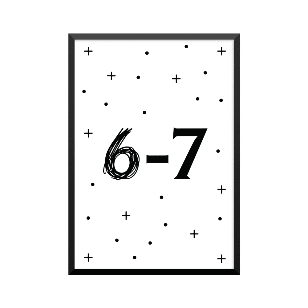 Plakat: '6 7', six seven meme plakat , 6-7 viral internetsatire kunstprint